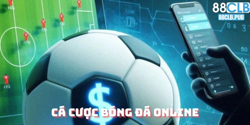 Cá cược bóng đá online